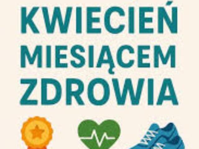 Kwiecień miesiącem zdrowia